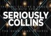 Seriously Collins